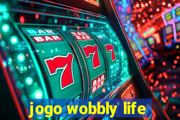 jogo wobbly life